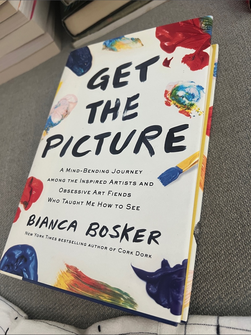 Get the Picture by Bianca Bosker 2024 Hardcover Like New